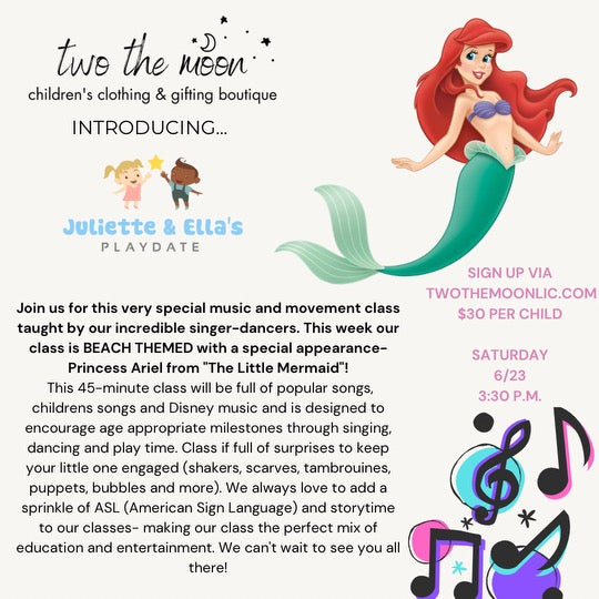 Juliette & Ella's Playdate: Princess Themed Music Class (6/23 3:30PM)