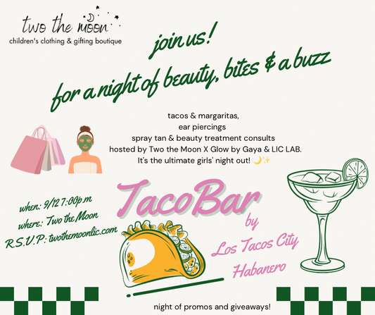 BEAUTY, BITES & A BUZZ! TACO BAR EVENT 9/12 7PM